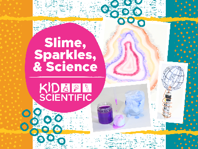 Slime, Sparkles & Science (4-9y)